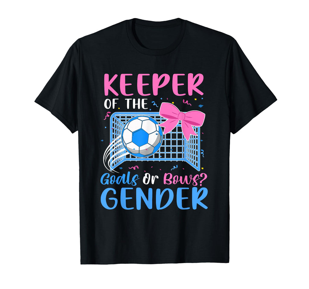 Keeper Gender Goals Or Bows Gender T-Shirt - Fun Novelty Design Unisex