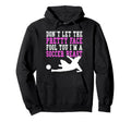 Dont Let Pretty Face Fool You Soccer Hoodie - Streetwear Style Men Women