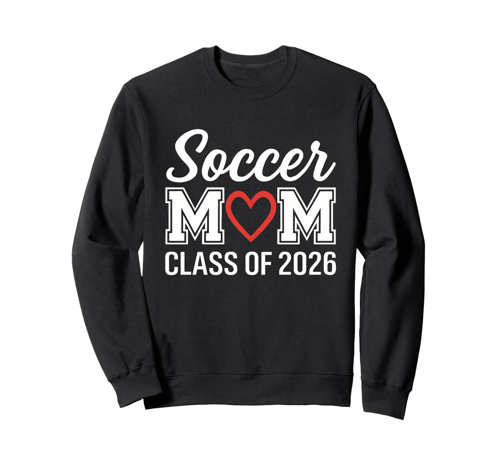 Soccer Mom Class 2026 Sweatshirt - Minimalist Print Unisex