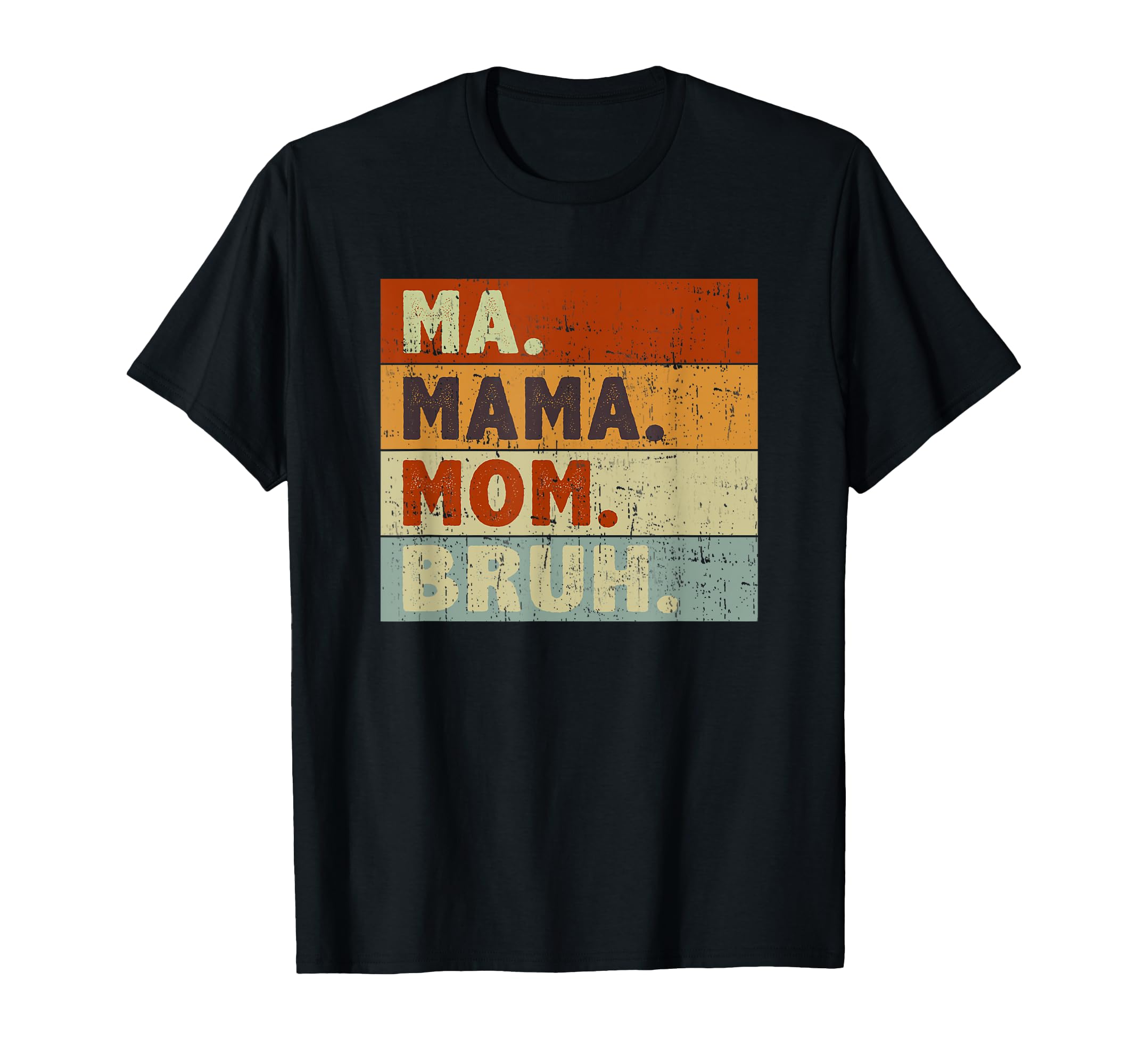 Ma Mama Mom Bruh Mother Mothers Day T-Shirt - Aesthetic Graphic Men Women