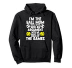 Im Ball Mom Youll Never Win Softball Hoodie - Streetwear Style Unisex