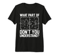 Funny Soccer What Part Dont You T-Shirt - Custom Art Print Men Women