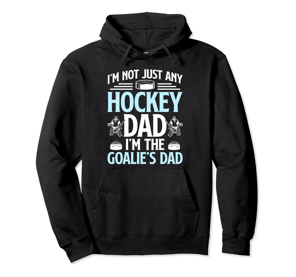 Im Hockey Goalie Dad Ice Hockey Hoodie - Unique Graphic for Adults
