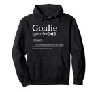 Crazy Goalie Definition Soccer Hockey Hoodie - Custom Art Print Men Women