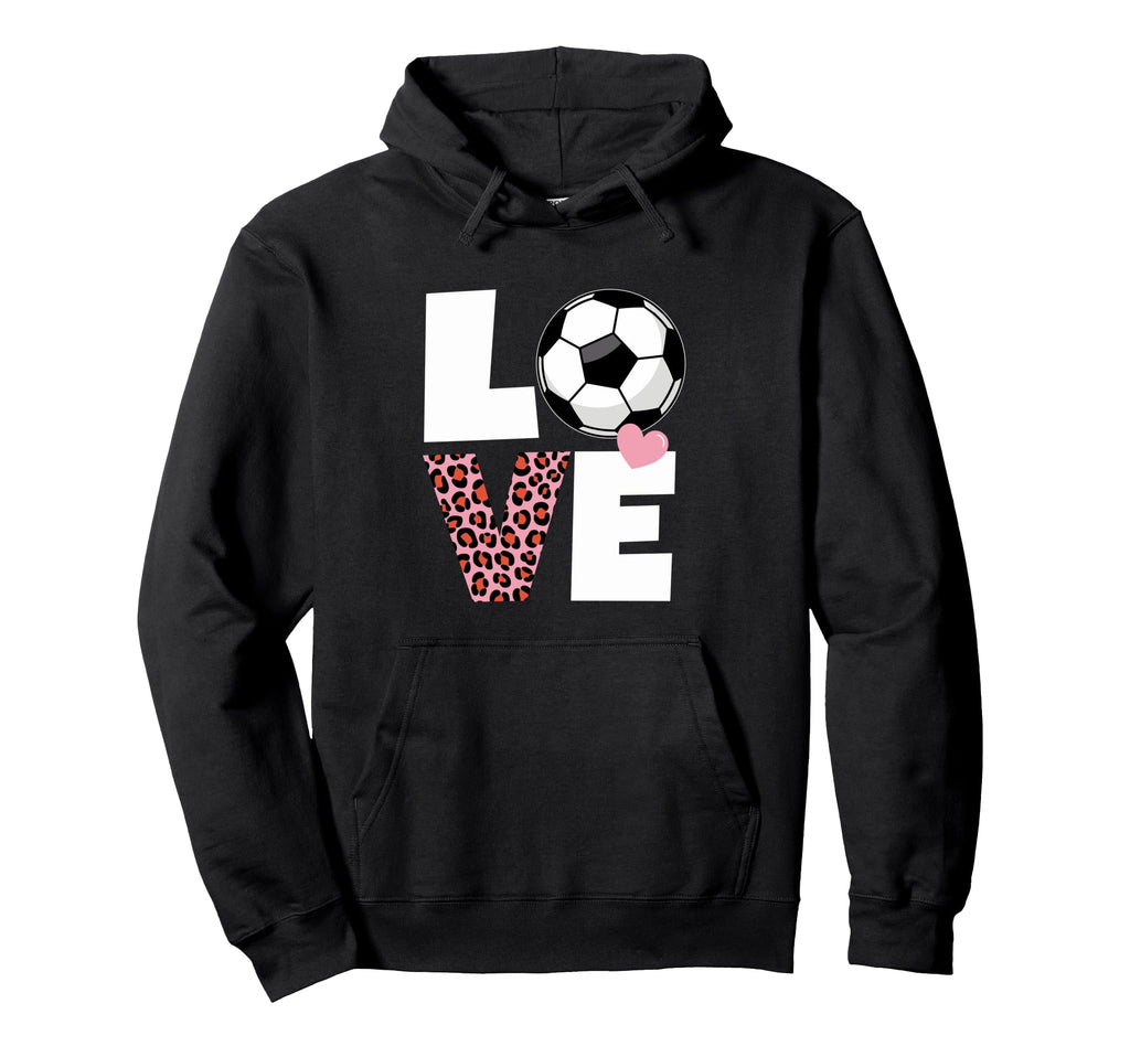 I Love Soccer Womens Or Soccer Hoodie - Novelty Apparel Unisex