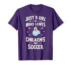 Just Who Loves Chickens And Soccer T-Shirt - Aesthetic Graphic for Adults