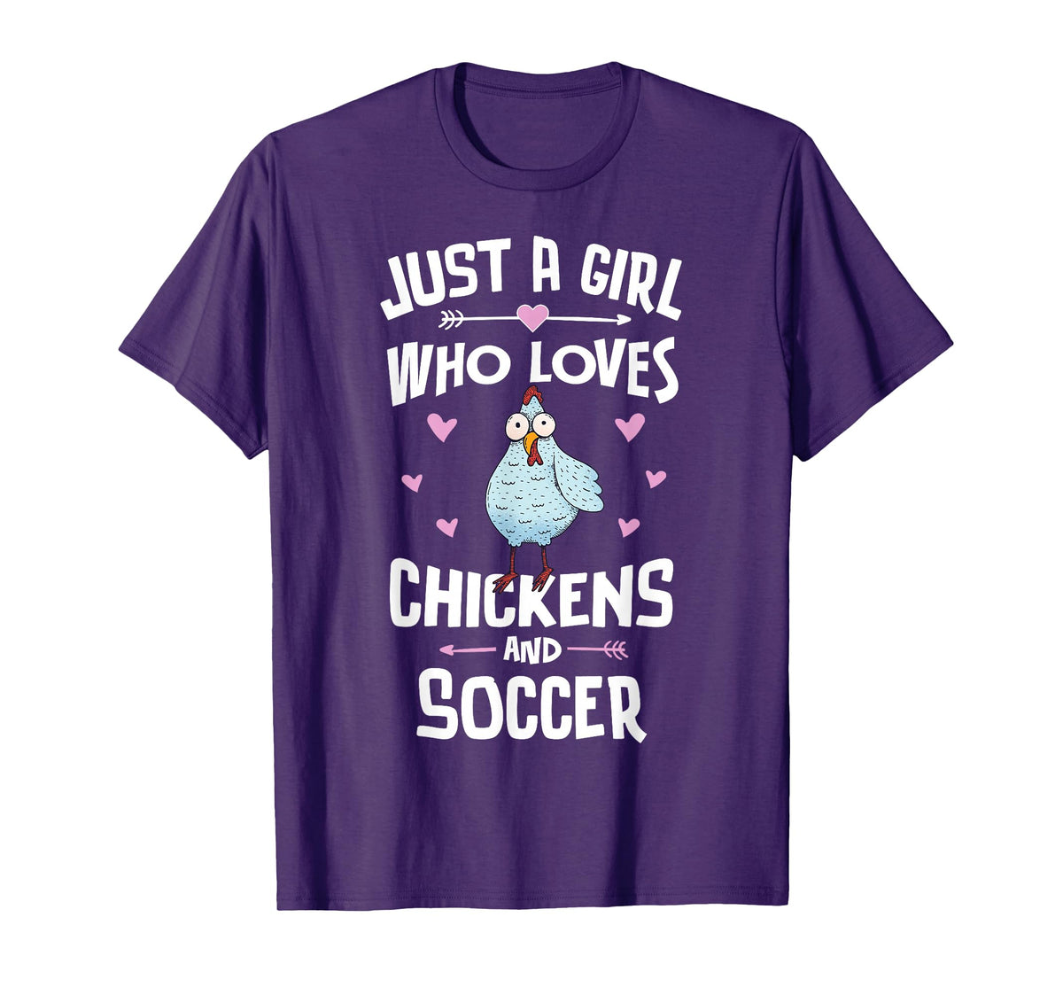 Just Who Loves Chickens And Soccer T-Shirt - Aesthetic Graphic for Adults