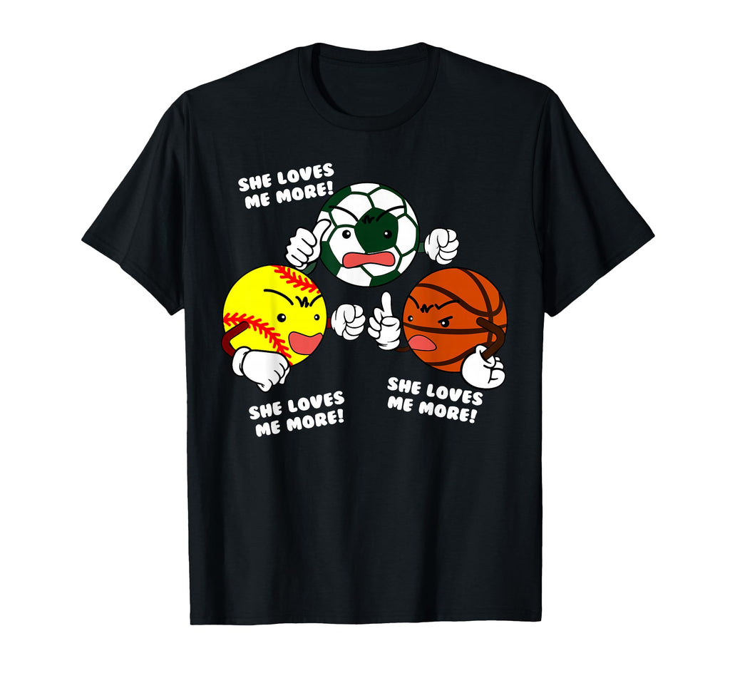 She Loves Me More Funny Softball T-Shirt - Trendy Graphic for Adults