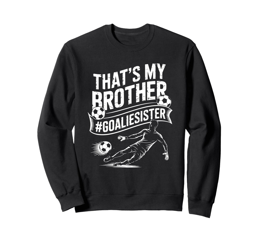 Soccer Player Team And Goal Sweatshirt - Aesthetic Graphic for Adults