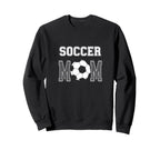 Soccer Mom Sweatshirt - Casual Everyday Wear Men Women