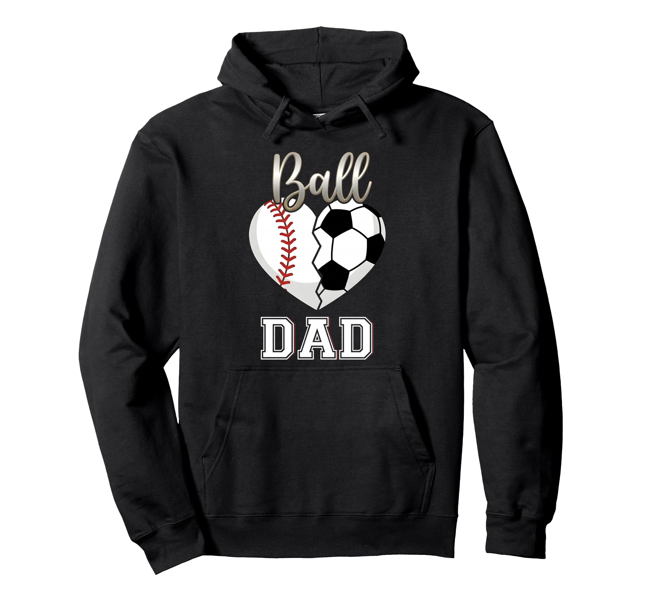 Ball Dad Baseball Soccer Heart Mothers Hoodie - Novelty Apparel Men Women
