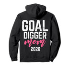 Goal Digger 28 Soccer Mom 2028 Hoodie - Unique Graphic for Adults