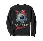 Soccer Football Player Grandma Sweatshirt - Casual Everyday Wear Unisex