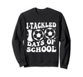 Funny Soccer I Tackled 100 Days Sweatshirt - Custom Art Print Unisex