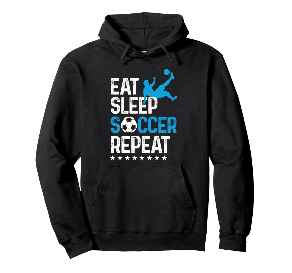 Eat Sleep Soccer Repeat Sport Player Hoodie - Custom Art Print Men Women