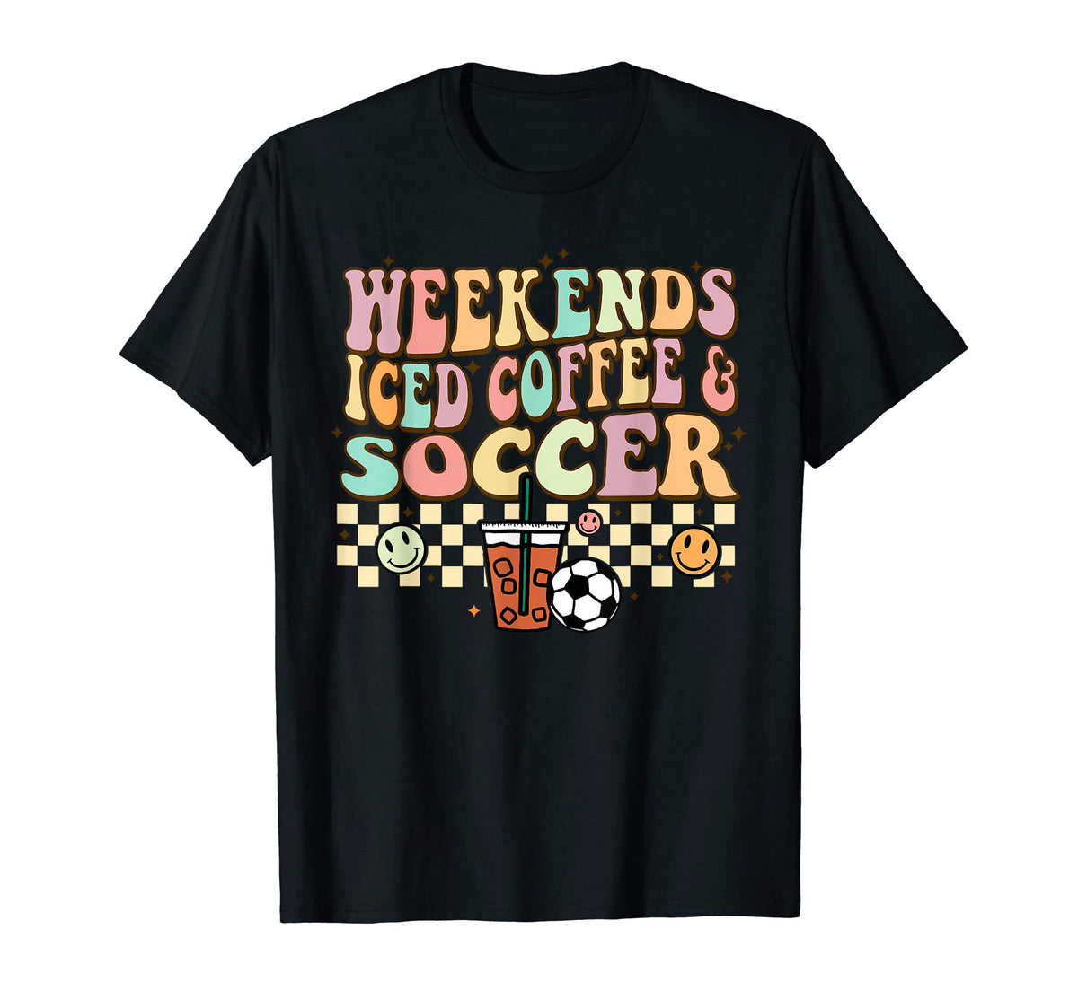 Weekends Iced Coffee Soccer Groovy T-Shirt - Trendy Graphic Unisex