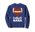 Football Nana Heart Funny Football Sweatshirt - Graphic Print Unisex