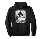 Feels Like Penalty Box Kind Day Hoodie - Novelty Apparel for Adults