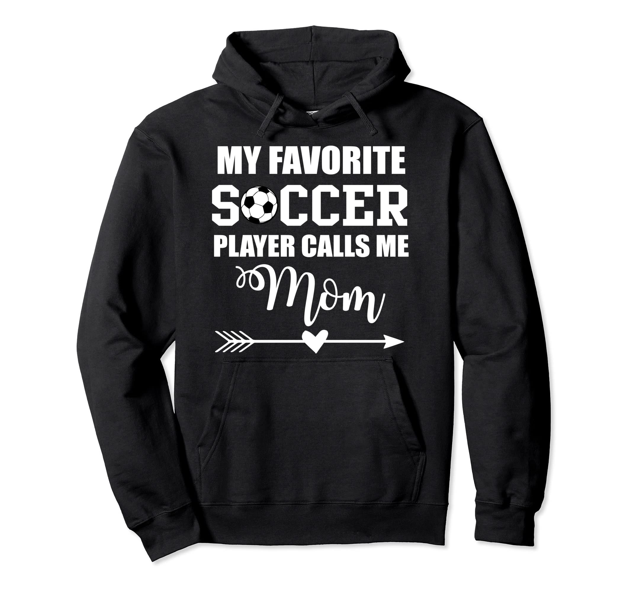 My Favorite Soccer Player Calls Me Mom Hoodie - Aesthetic Graphic Unisex