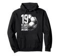 19Th Birthday Soccer Player Hoodie - Casual Everyday Wear Men Women