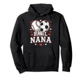 Ball Nana Baseball Soccer Heart Mothers Day Hoodie - Novelty Apparel Unisex