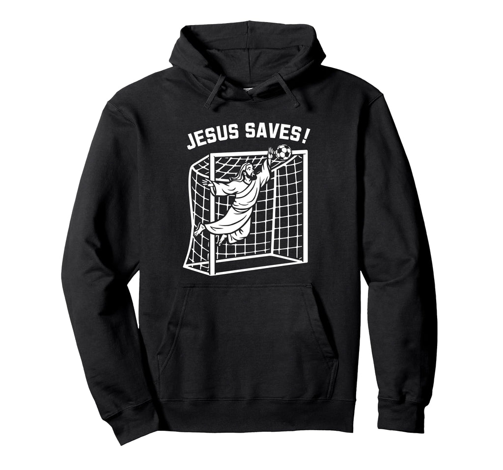 Jesus Funny Soccer Saves Football Christian Hoodie - Unique Graphic Unisex