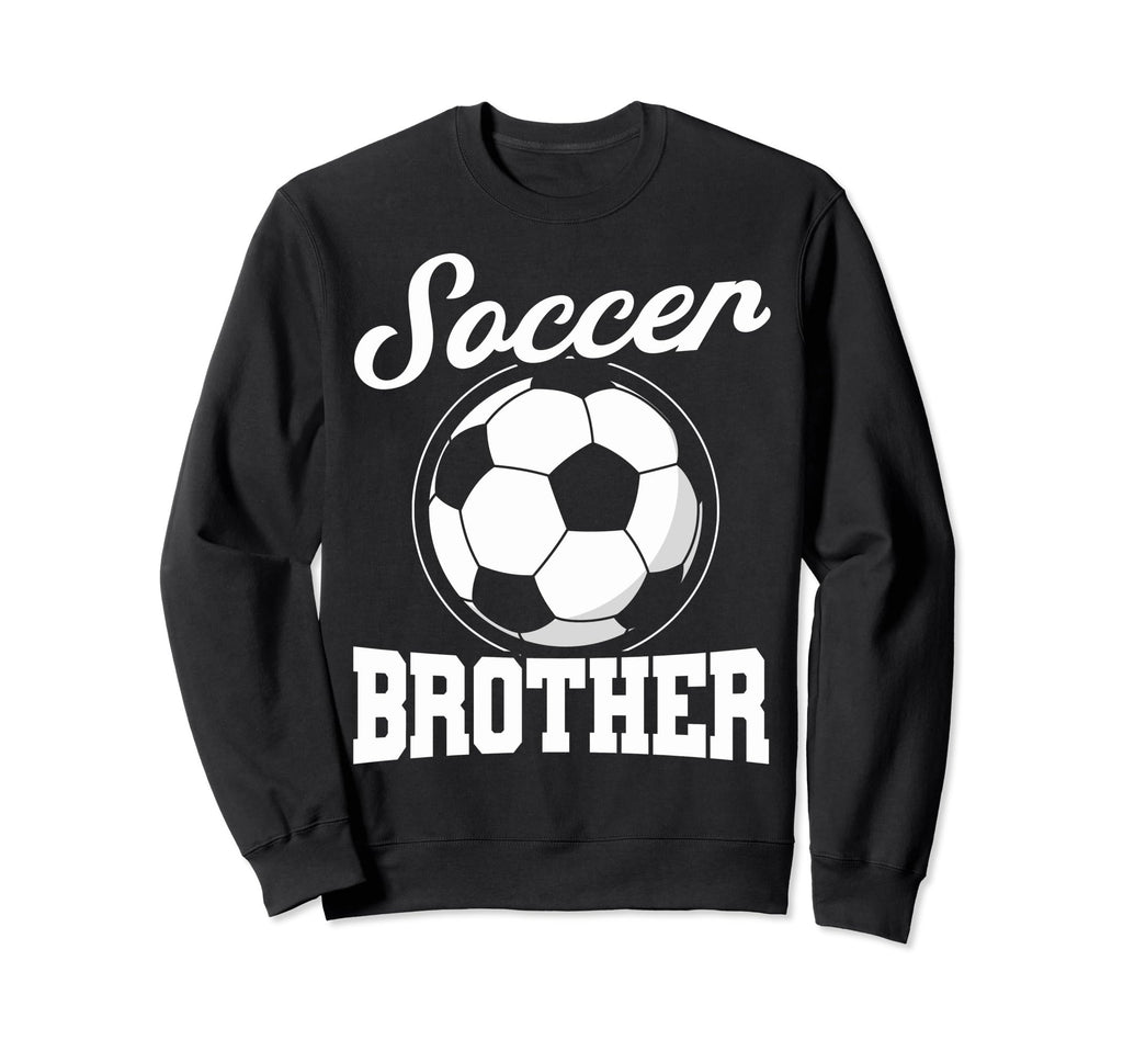 Soccer Family Brother Soccer Fans Sweatshirt - Streetwear Style Men Women