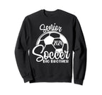 Senior Soccer Big Brother 2024 Class Sweatshirt - Unique Graphic Men Women