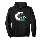 My Goal Is To Deny Yours Funny Soccer Hoodie - Custom Art Print Unisex