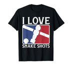 I Love Snake Shots Fun Foosball Table T-Shirt - Graphic Print Men Women