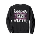 Proud Soccer Goalkeeper Mom Sweatshirt - Fun Novelty Design Men Women