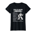 Goalie Warm Up Rules Ice Hockey T-Shirt - Custom Art Print for Adults