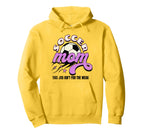 Funny Soccer Mom This Job Aint Weak Hoodie - Aesthetic Graphic for Adults
