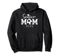 Senior Mom 2025 Soccer Class 2025 Hoodie - Streetwear Style Unisex