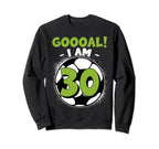30 Year Old Birthday Soccer Sweatshirt - Streetwear Style for Adults