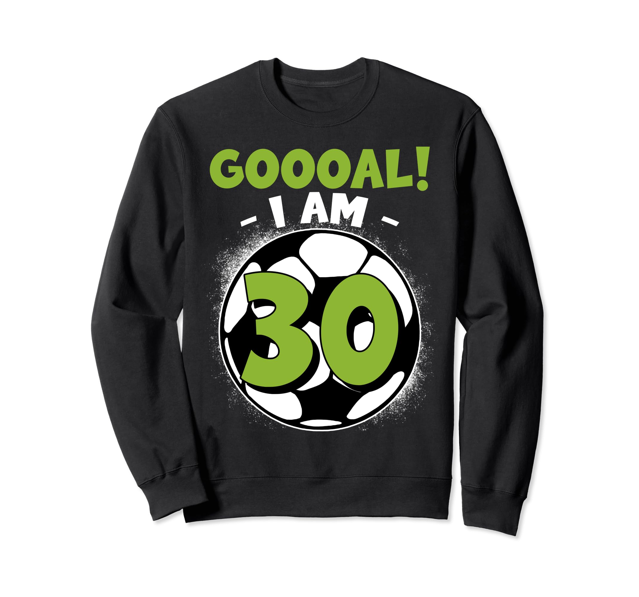30 Year Old Birthday Soccer Sweatshirt - Streetwear Style for Adults