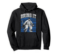 Ice Hockey Goalie Goalkeeper Bring It Hoodie - Streetwear Style Men Women