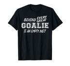 Funny Hockey Lacrosse Soccer Goalie T-Shirt - Unique Graphic Men Women