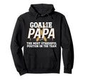 Ice Hockey Goalie Papa Funny Ice Hockey Hoodie - Trendy Graphic Men Women
