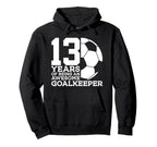 Soccer 13 Years Awesome Soccer Hoodie - Minimalist Print Men Women