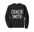 Coach Smith Custom Football Sweatshirt - Fun Novelty Design for Adults