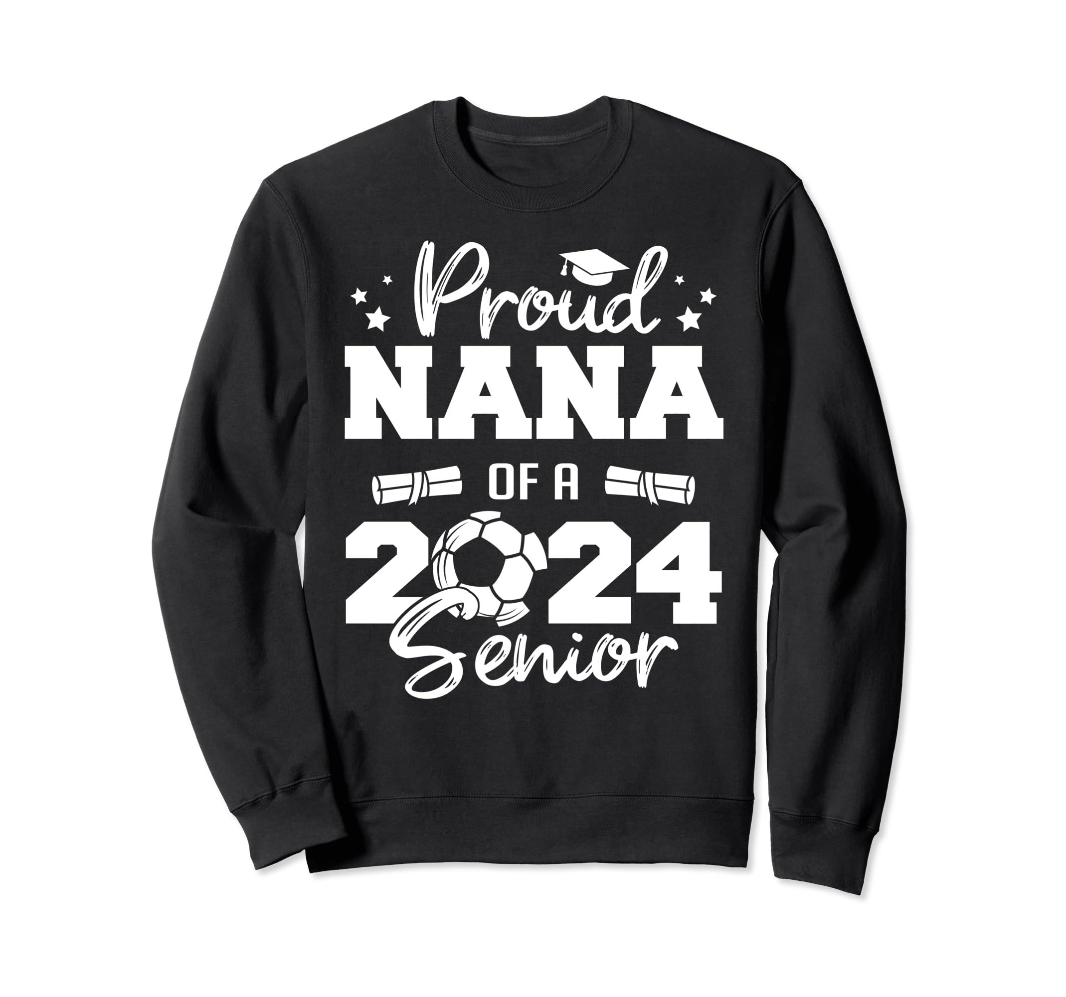 Proud Nana 2024 Senior Funny Sweatshirt - Novelty Apparel for Adults