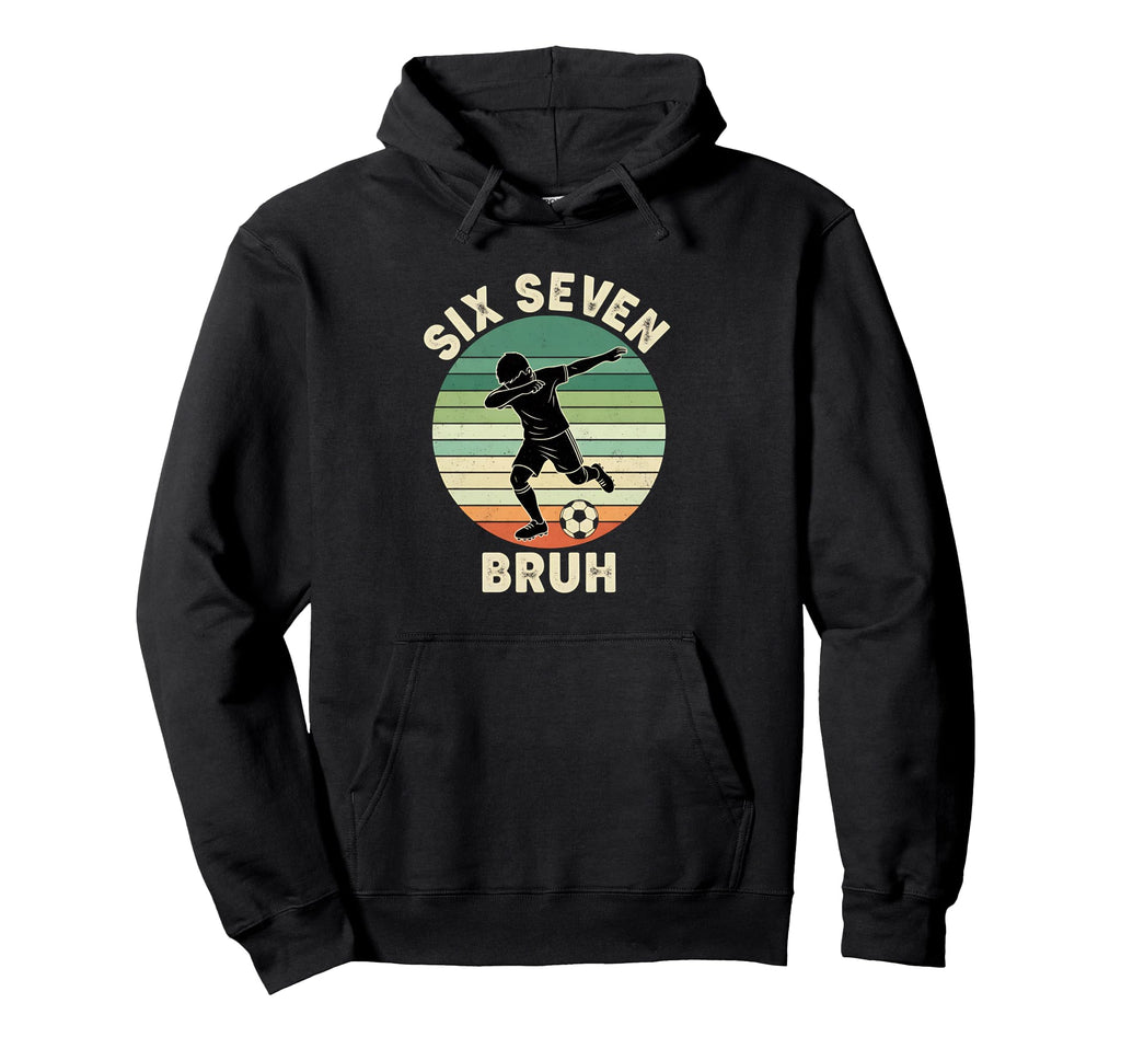Bruh Dabbing Soccer 67 Meme 6 7 Six Seven Hoodie - Graphic Print Unisex