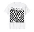 My Favorite Soccer Player Calls Me Mom T-Shirt - Unique Graphic Men Women