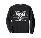 Soccer Mom Social Club Funny Sports Sweatshirt - Minimalist Print Unisex