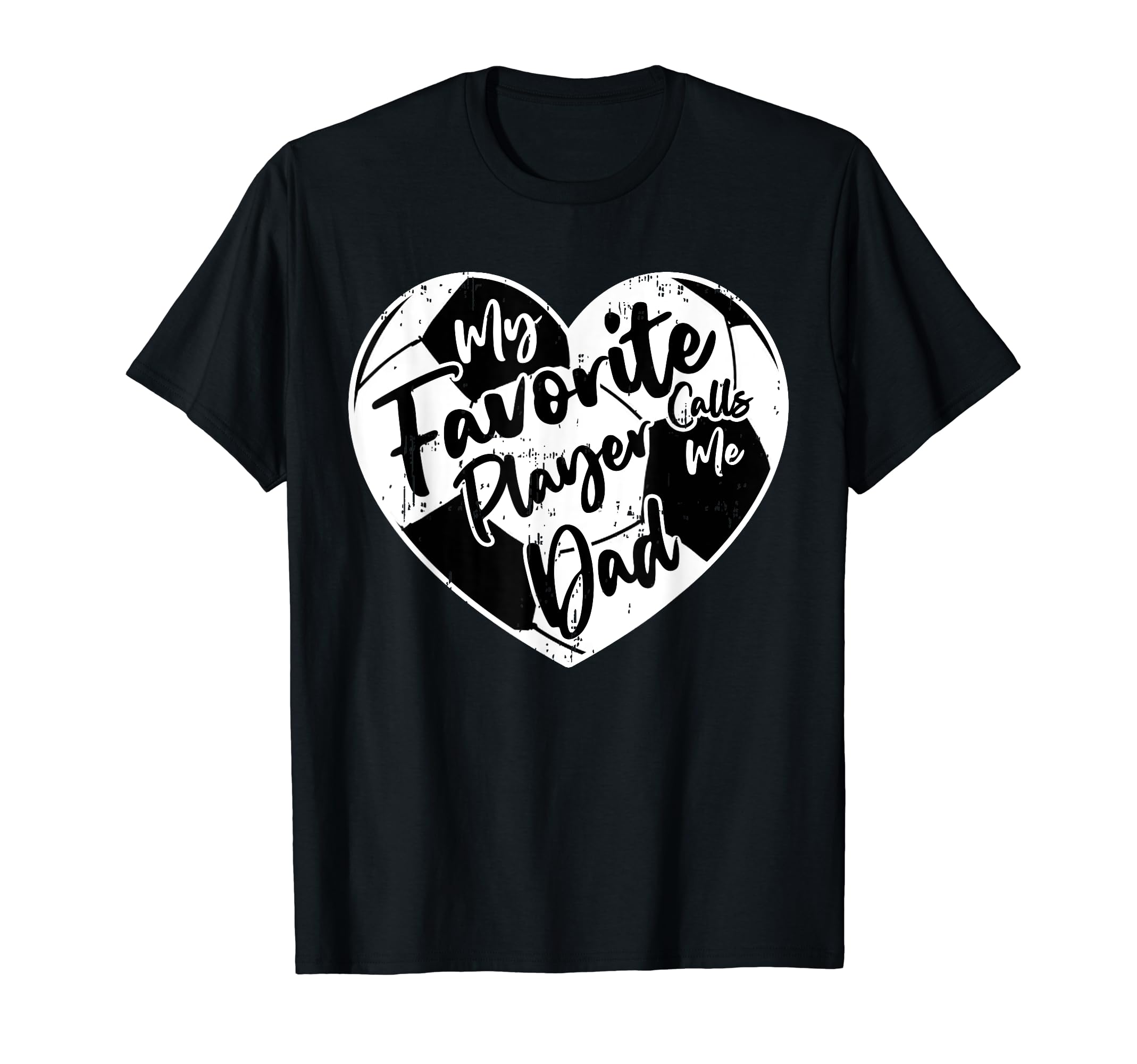Funny My Favorite Player Calls Me Dad T-Shirt - Novelty Apparel Men Women