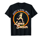 Just Who Loves Soccer Player Fun T-Shirt - Trendy Graphic for Adults