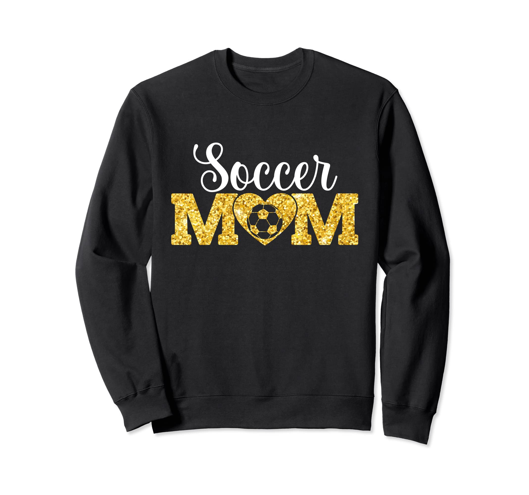 Mothers Day Soccer Mom Funny Sweatshirt - Casual Everyday Wear Men Women