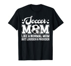 Soccer Mom Soccer Player Mom T-Shirt - Fun Novelty Design Unisex