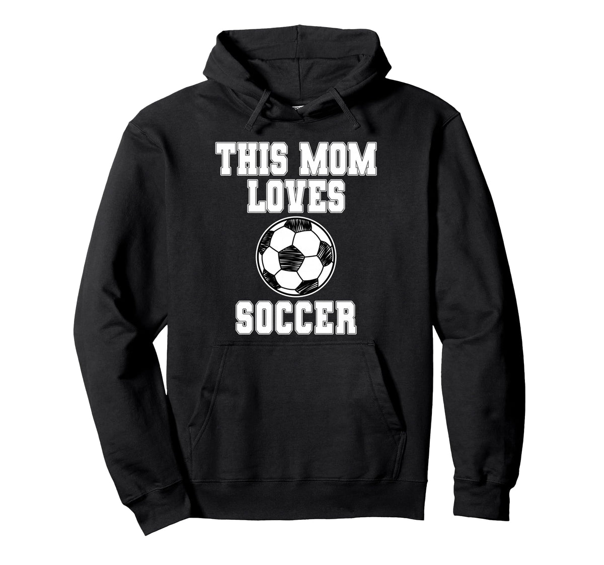 This Mom Loves Soccer Game Day Sports Hoodie - Unique Graphic for Adults
